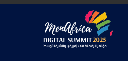 قمة الشرق الأوسط وشمال إفريقيا للرقمنة 2025: من أجل تحول رقمي مستدام